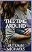 This Time Around by Autumn Michaels