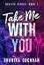 Take Me With You: ResLife B...