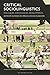 Critical Sociolinguistics by Alfonso del Percio
