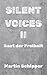 Silent Voices 2: Saat der F...