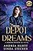 Depot Dreams - Book Two