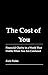 The Cost of You: Financial ...