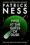 Piper at the Gate...