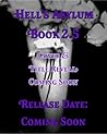 TBA: Hell's Asylum Book 2.5 (Hell's Asylum Series)