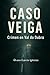 Caso Veiga: Crimen en Val do Dubra