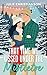 That Time We Kissed Under the Mistletoe (Abieville Love Stories, #4)