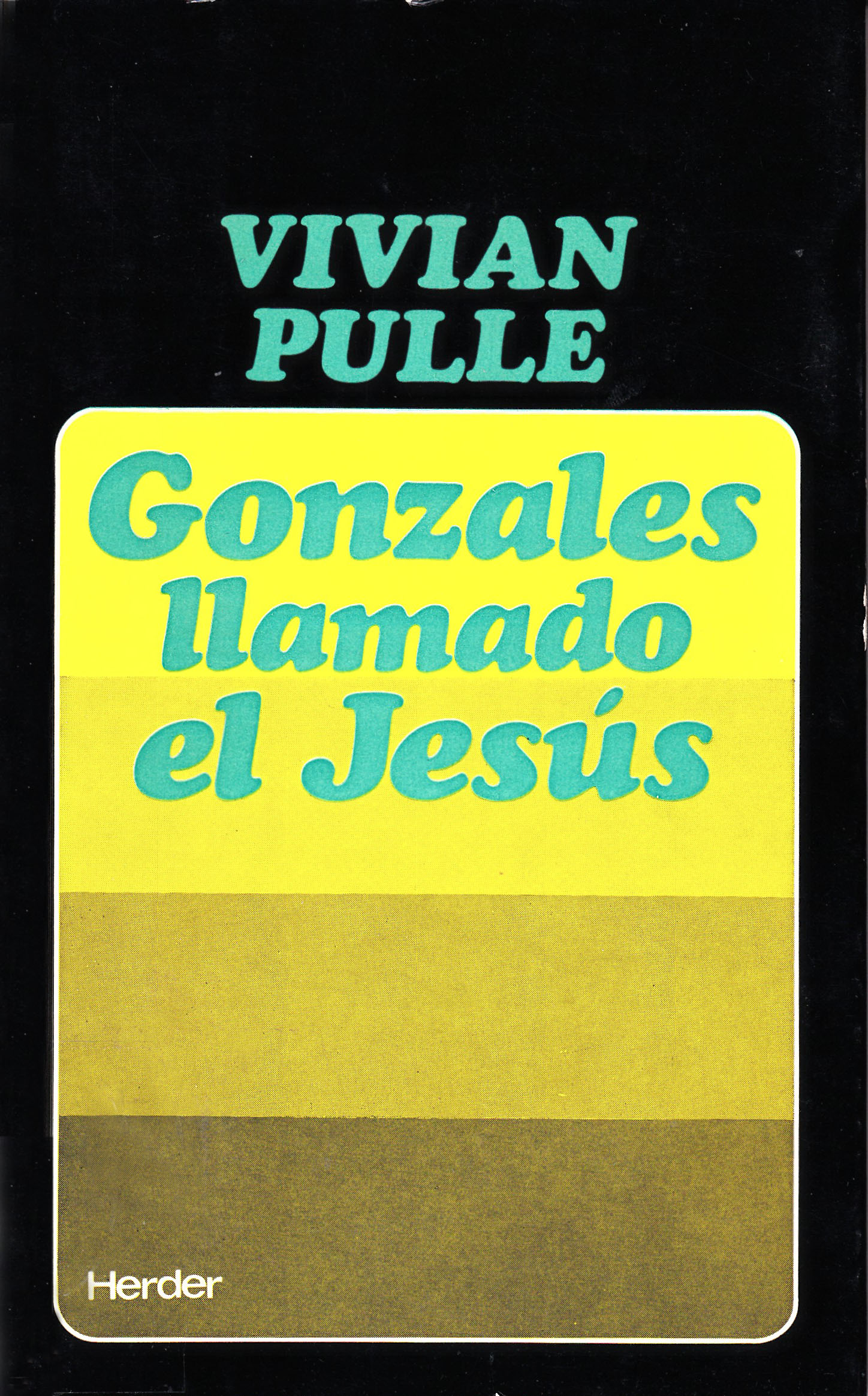 Gonzales, llamado el Jesús (Paperback)