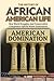 The History of African American Life by DC Cannon
