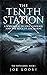 The Tenth Station: A WWI Novel of Love, Courage, and the Rock of the Marne (The Tenth Series - Book I)