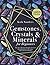 Gemstones, Crystals and Minerals For Beginners by Kirk Sanders