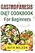 Gastroparesis Diet Cookbook...