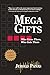 Mega Gifts: Who gives them,...