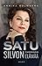 Satu Silvon yhdeksän elämää by Annina Holmberg