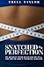 Snatched to Perfection by Trell Taylor