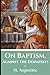 On Baptism, Against the Donatists
