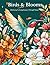 Birds & Blooms: A Relaxing ...