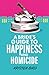 A Bride’s Guide to Happiness and Homicide (A Dakota Green Mystery)
