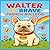 Walter the Brave French Bul...