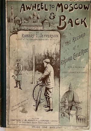 Awheel to Moscow and Back: the record of a record cycle ride (Hardcover)