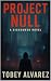 THE DISAVOWED: PROJECT NULL