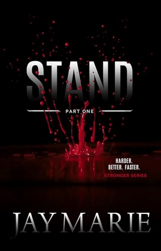 Stand - Part One (Stronger Series Book 5)
