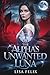 The Alpha’s Unwanted Luna by Lisa Felix