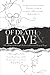 Of Death and Love: An Alleg...