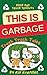 This is Garbage: Trash Truc...