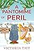A Pantomime of Peril: A British Cozy Murder Mystery (A Cotswold Antique Mystery)