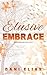 Elusive Embrace (Greenview Manor Tales, #3)