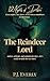 The Reindeer Lord by P.J. Everly