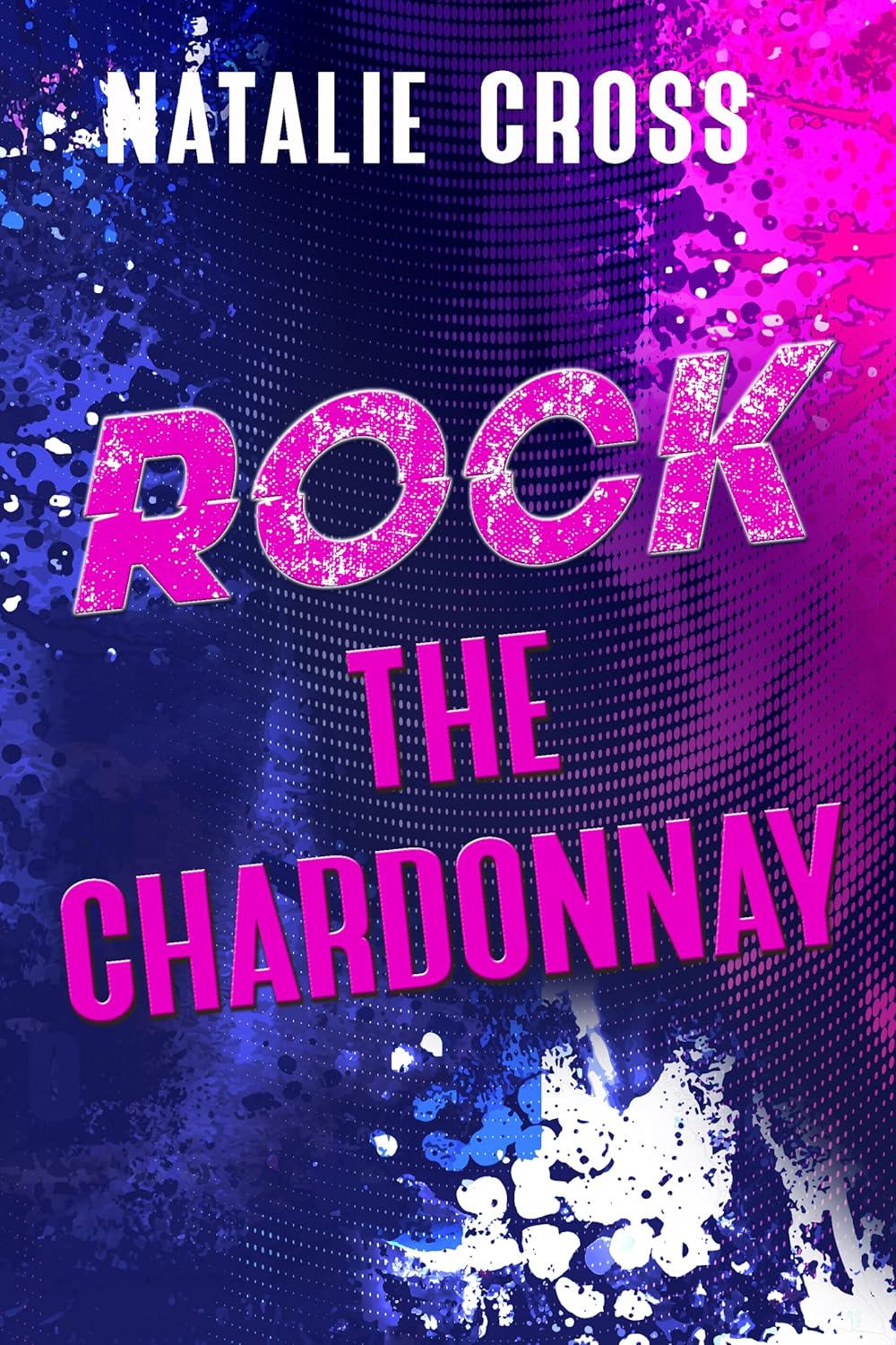 Rock the Chardonnay