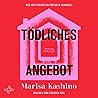 Tödliches Angebot by Marisa Kashino