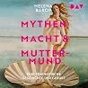Mythen, Macht und...