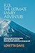 Fuji - The Ultimate Family Adventure by Loretta Davis
