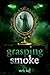 grasping smoke