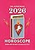 The AstroTwins 2026 Horoscope: The Complete Yearly Astrology Guide for Every Zodiac Sign