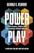 Power Play: Video Games, Politics and the Battle for Global Influence