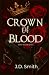 Crown Of Blood: Bound by Blood Book 1