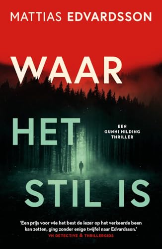 Waar het stil is (Dutch Edition)