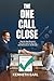 The One Call Close: Sales S...