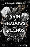 Rain of Shadows a...