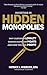 Investing in Hidden Monopolies by Patrick Wierckx Investing in Hidden Monopolies by Patrick Wierckx