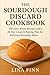 The Sourdough Discard Cookbook by Lina Finn