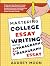 Mastering College Essay Wri...