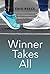 Winner Takes All