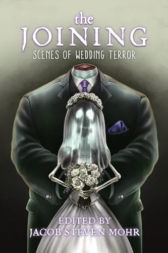 The Joining: Scenes of Wedding Terror (Kindle Edition)