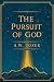 THE PURSUIT OF GOD