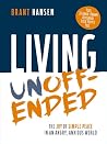 Living Unoffended...
