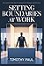 SETTING BOUNDARIES AT WORK:...